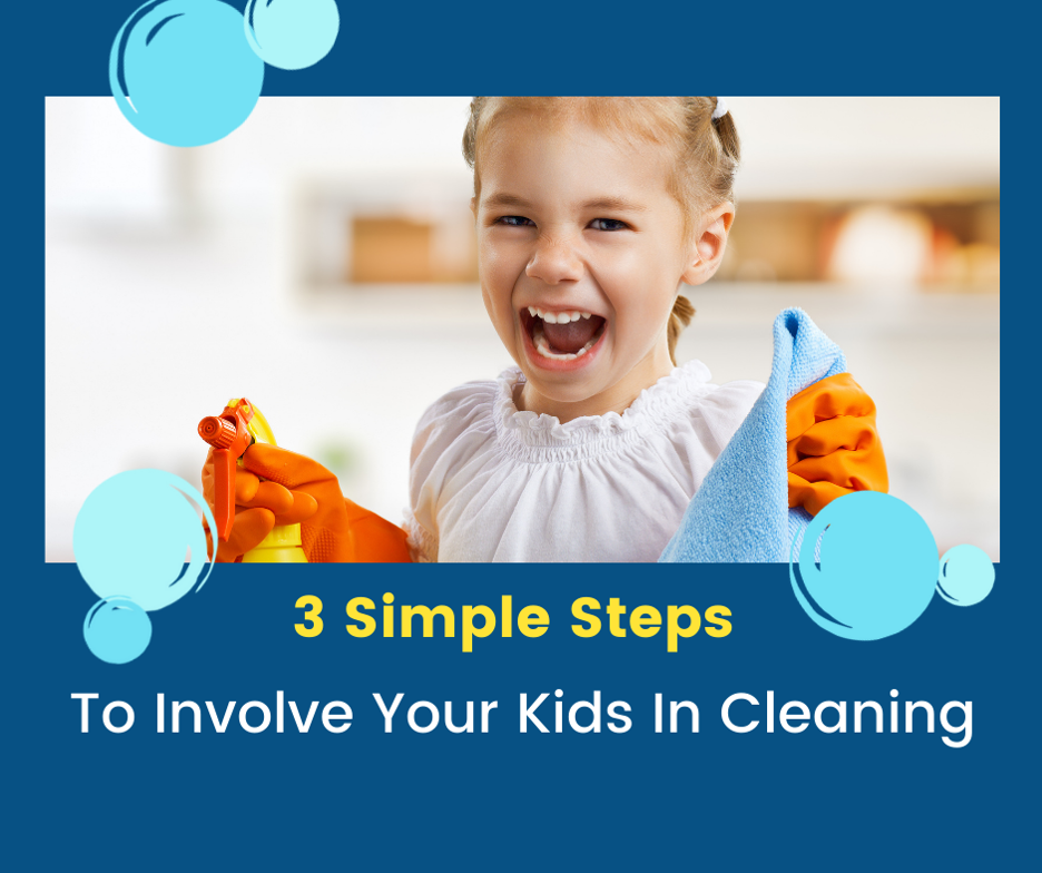 3 Steps Kids Cleaning